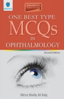 One Best Type of MCQS in Opthalmology, Paperback Book One Best Type of MCQS in Opthalmology, Paperback Book