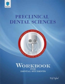 Preclinical Dental Sciences, Paperback Book Preclinical Dental Sciences, Paperback Book