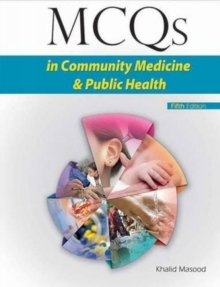 MCQs in Community Medicine & Public Health, Paperback / softback Book MCQs in Community Medicine & Public Health, Paperback / softback Book