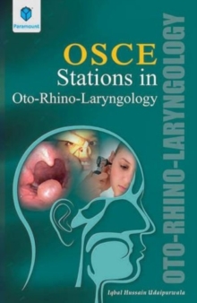 Osce Stations in Oto-Rhino-Laryncology, Paperback Book Osce Stations in Oto-Rhino-Laryncology, Paperback Book