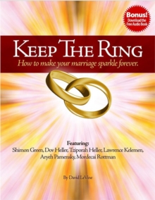 Keep The Ring - How To Make Your Marriage Sparkle Forever