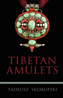 Tibetan Amulets, Paperback / softback Book Tibetan Amulets, Paperback / softback Book