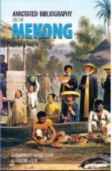 Annotated Bibliography on the Mekong, Paperback / softback Book Annotated Bibliography on the Mekong, Paperback / softback Book