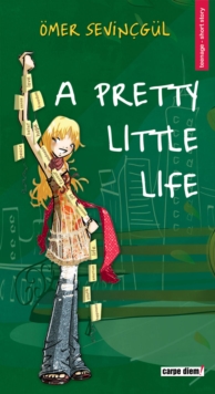 Pretty Little Life