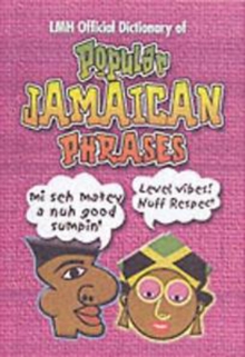 Lmh Official Dictionary Of Popular Jamaican Phrases, Hardback Book Lmh Official Dictionary Of Popular Jamaican Phrases, Hardback Book