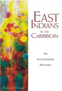 East Indians in the Caribbean, Paperback / softback Book East Indians in the Caribbean, Paperback / softback Book