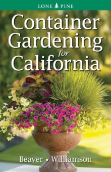 Container Gardening for California, Paperback Book Container Gardening for California, Paperback Book