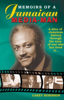 Memoirs Of A Jamaican Media Man, Paperback Book Memoirs Of A Jamaican Media Man, Paperback Book