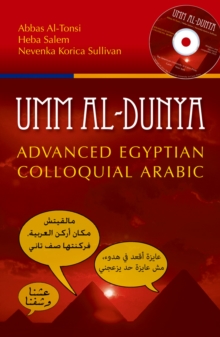 Umm al-Dunya : Advanced Egyptian Colloquial Arabic