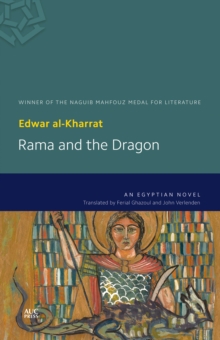 Rama and the Dragon : An Egyptian Novel, Paperback / softback Book Rama and the Dragon : An Egyptian Novel, Paperback / softback Book