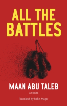 All the Battles, Paperback / softback Book All the Battles, Paperback / softback Book