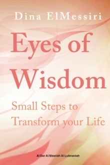 EYES OF WISDOM SMALL STEPS TO TRANSFORM