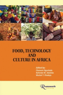 Food, Technology and Culture in Africa