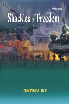 Shackles of Freedom