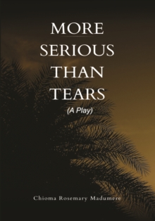 More Serious than Tears