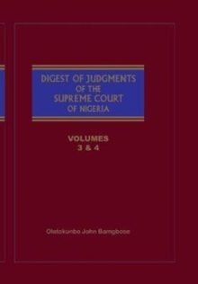 The Digest of Judgments of the Supreme Court of Nigeria : Vols 3 and 4