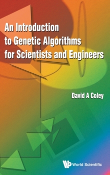 An Introduction to Genetic Algorithms for Scientists and Engineers, Hardback Book An Introduction to Genetic Algorithms for Scientists and Engineers, Hardback Book