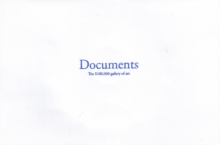 Documents : The $100,000 Gallery of Art, Paperback / softback Book Documents : The $100,000 Gallery of Art, Paperback / softback Book