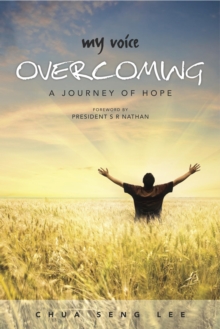 My Voice: Overcoming - A Journey Of Hope