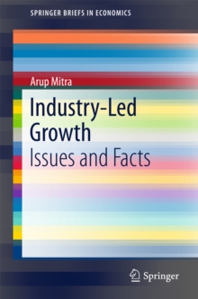 Industry-Led Growth : Issues and Facts