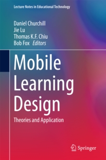 Mobile Learning Design : Theories and Application