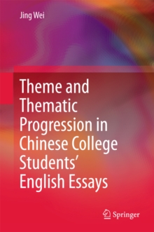 Theme and Thematic Progression in Chinese College Students' English Essays