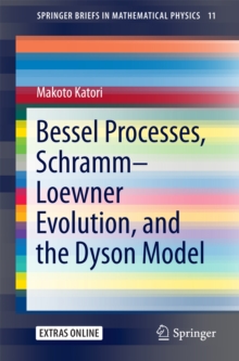 Bessel Processes, Schramm-Loewner Evolution, and the Dyson Model