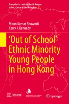 'Out of School' Ethnic Minority Young People in Hong Kong