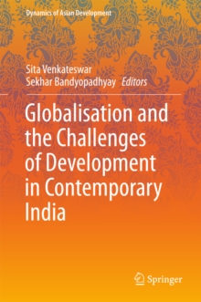 Globalisation and the Challenges of Development in Contemporary India