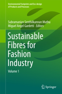 Sustainable Fibres for Fashion Industry : Volume 1