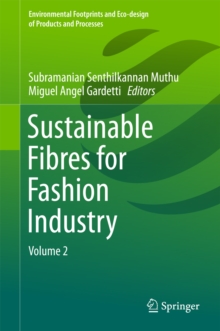 Sustainable Fibres for Fashion Industry : Volume 2