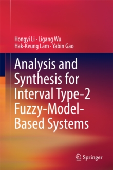 Analysis and Synthesis for Interval Type-2 Fuzzy-Model-Based Systems