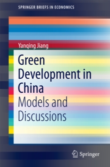 Green Development in China : Models and Discussions