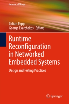 Runtime Reconfiguration in Networked Embedded Systems : Design and Testing Practices