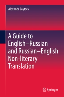 A Guide to English-Russian and Russian-English Non-literary Translation