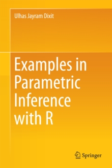 Examples in Parametric Inference with R