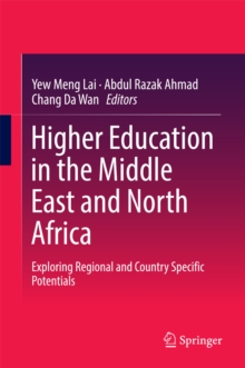 Higher Education in the Middle East and North Africa : Exploring Regional and Country Specific Potentials