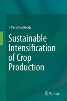 Sustainable Intensification of Crop Production