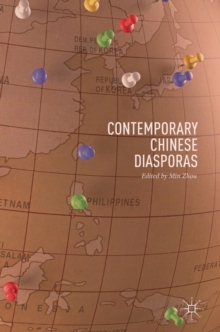 Contemporary Chinese Diasporas, Hardback Book Contemporary Chinese Diasporas, Hardback Book