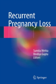 Recurrent Pregnancy Loss, Hardback Book Recurrent Pregnancy Loss, Hardback Book