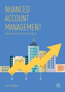 Nuanced Account Management : Driving Excellence in B2B Sales