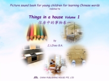 Picture sound book for young children for learning Chinese words related to Things in a house  Volume 1