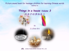 Picture sound book for teenage children for learning Chinese words related to Things in a house  Volume 3