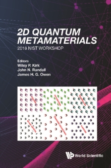 2d Quantum Metamaterials: Proceedings Of The 2018 Nist Workshop - 2018 Nist Workshop