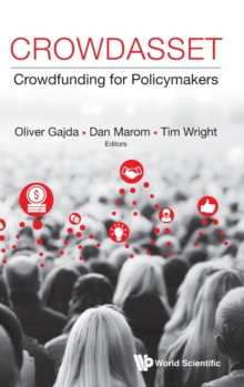 Crowdasset: Crowdfunding For Policymakers, Hardback Book Crowdasset: Crowdfunding For Policymakers, Hardback Book
