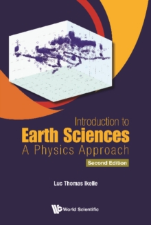 Introduction To Earth Sciences: A Physics Approach (Second Edition)