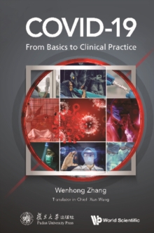 Covid-19: From Basics To Clinical Practice