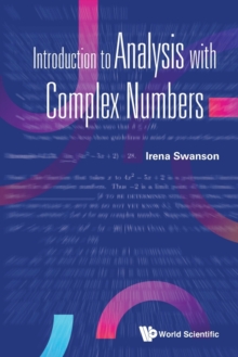 Introduction To Analysis With Complex Numbers