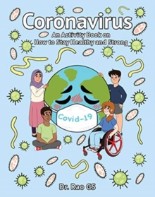 Coronavirus: An Activity Book On How To Stay Healthy And Strong