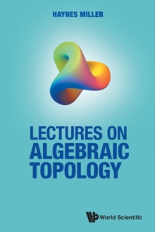 Lectures On Algebraic Topology